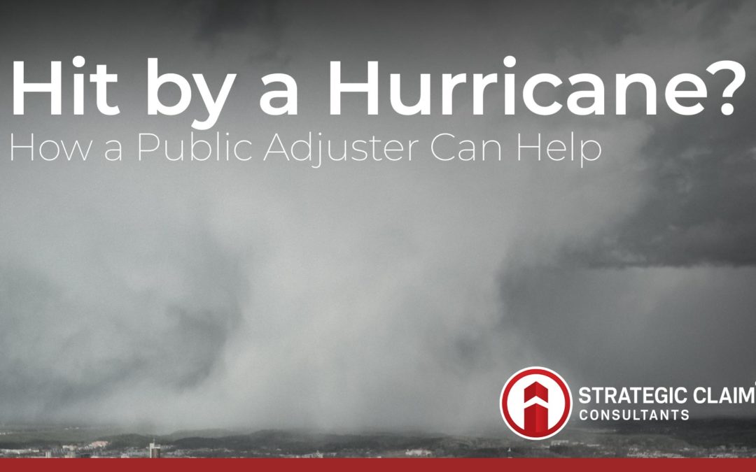 How a Public Adjuster Can Help if Your Home or Business is Hit By a Hurricane