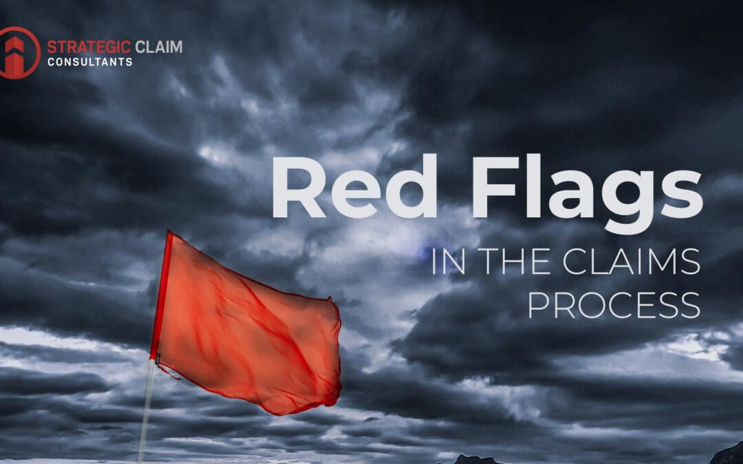 Red Flags in the Claims Process