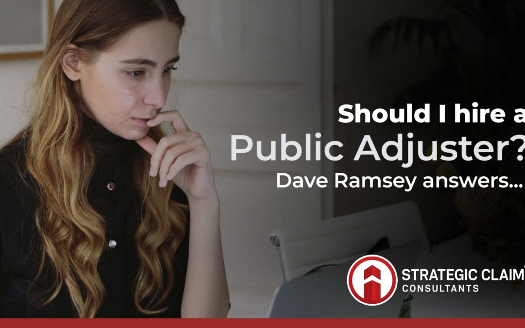 Should I hire a Public Adjuster?