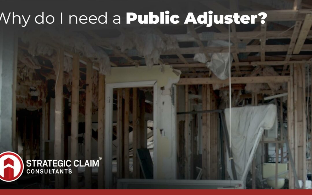 Why Do I need a public adjuster